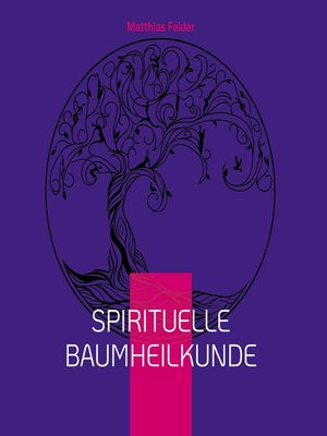 cover image of Spirituelle Baumheilkunde